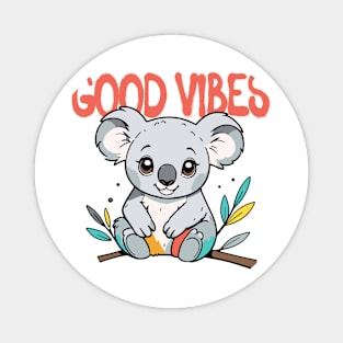 good vibes Magnet